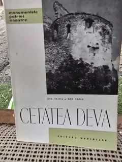 CETATEA DEVA DE OCT. FLOCA , BEN. BASSA , BUCURESTI 1965