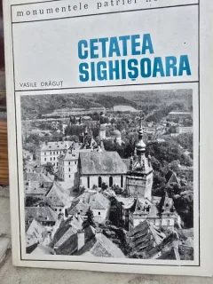 CETATEA SIGHISOARA - VASILE DRAGUT