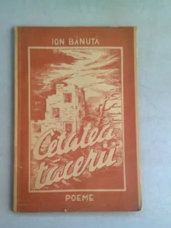 CETATEA TACERII - ION BANUTA  (POEME)