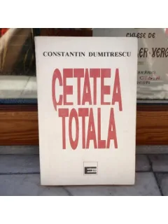 Cetatea totala , Constantin Dumitrescu , 1992