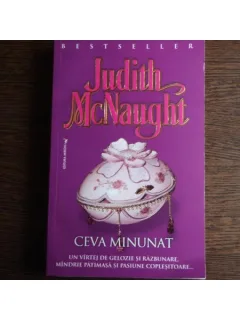 CEVA MINUNAT - JUDITH MCNAUGHT