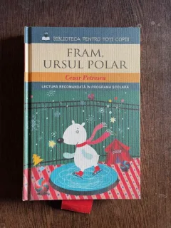 Cezar Petrescu - Fram, ursul polar