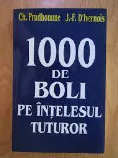 Ch. Prudhomme - 1000 de boli pe intelesul tuturor