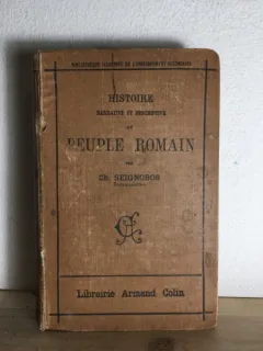 Ch. Seignobos - Histoire Narrative et Descriptive Du Peuple Romain