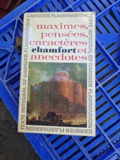 Chamfort - Maximes et Pensees Caracteres et Anecdotes