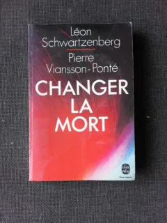 CHANGER LA MORT - LEON SCHWARTZENBERG  (CARTE IN LIMBA FRANCEZA)