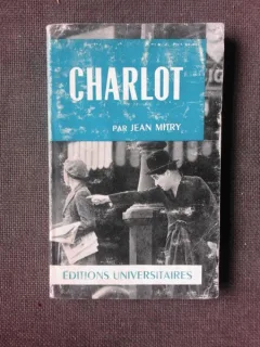 CHARLOT - JEAN MITRY  (CARTE IN LIMBA FRANCEZA)
