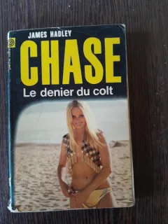 Chase, le denier du colt - James Hadley