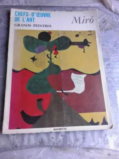 CHEFS-D'OEUVRE DE L'ART, GRANDS PEINTRES, MIRO - ALBUM  (TEXT IN LIMBA FRANCEZA)