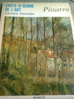 CHEFS'D'OEUVRE DE L'ART.  GRAND PEINTRES. PISSARRO  (ALBUM ARTA, TEXT IN LIMBA FRANCEZA)