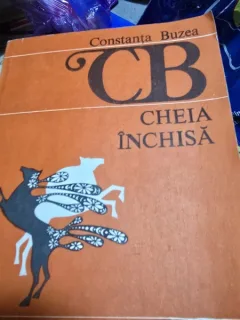 Cheia inchisa - Constanta Buzea