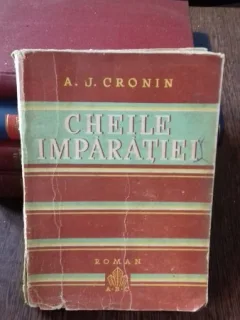 CHEILE IMPARATIEI - A.J. CRONIN