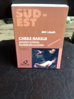 CHEILE RAIULUI - BITO LASZLO