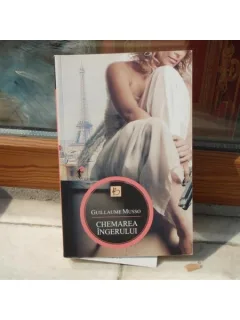 Chemarea ingerului , Guillaume Musso , 2012