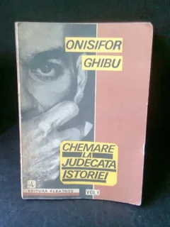 CHEMAREA LA JUDECATA ISTORIEI - ONISIFOR GHIBU   VOL.1