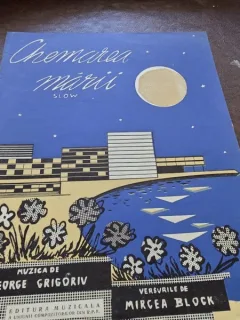 Chemarea marii - muzica George Grigoriu, versuri Mircea Block, partitura