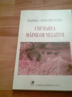 CHEMAREA MIINILOR NEGATIVE -SANDA GOLOPENTIA