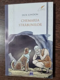Chemarea Strabunilor - Jack London