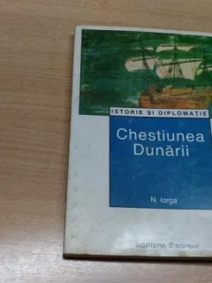 CHESTIUNEA DUNARII-N.IORGA