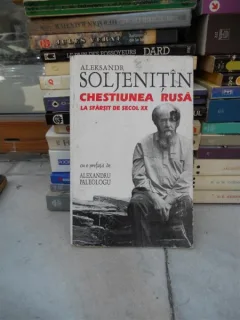 CHESTIUNEA RUSA LA SFARSIT DE SECOL XX - ALEKSANDR SOLJENITIN