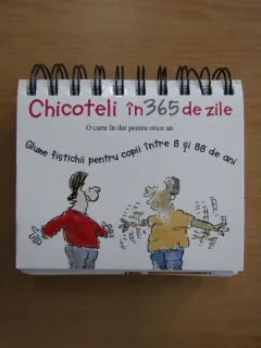 Chicoteli in 365 de zile. Glume fistichii pentru copii intre 8 si 88 de ani