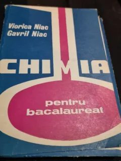 Chimia pentru bacalaureat - Viorica Niac