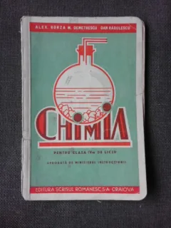CHIMIA PENTRU CLASA IV-A DE LICEU - ALEX. BORZA
