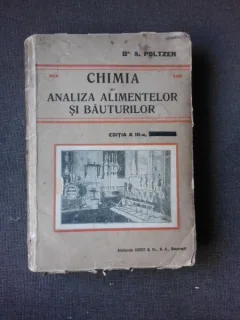CHIMIA SI ANALIZA ALIMENTELOR SI BAUTURILOR - A. POLTZER
