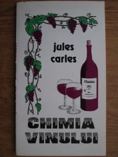 CHIMIA VINULUI - JULES CARLES