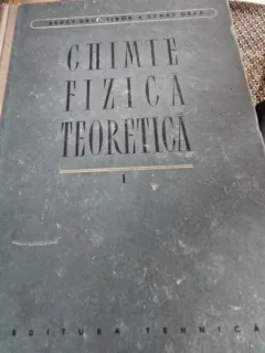 CHIMIE FIZICA TEORETICA - ERDEY GRUZ TIBOR  VOL.I