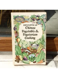 Chinese vegetables & vegetarian cooking , Kenneth Lo , 1974