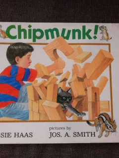 CHIPMUNK! - JESSIE HAAS  (CARTE PENTRU COPII, TEXT IN LIMBA ENGLEZA)
