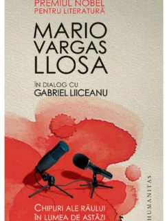 Chipuri ale raului in lumea de astazi - Mario Vargas Llosa