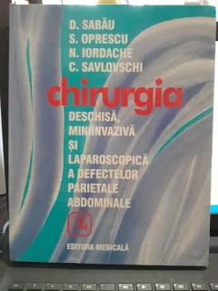 Chirurgia deschisa, minim invaziva si laparoscopica a defectelor parietale abdominale - D. Sabau