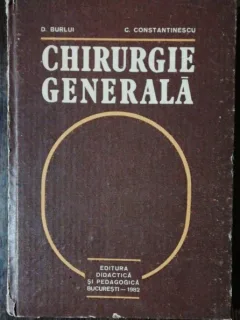 CHIRURGIE GENERALA - D.BURLUI / C.CONSTANTINESCU