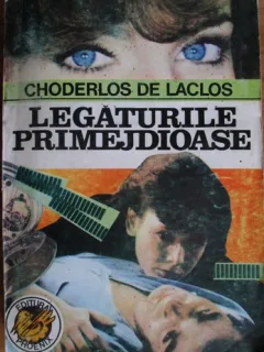 Choderlos de Laclos - Legaturile Primejdioase