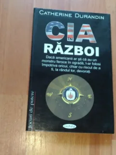 CIA IN RAZBOI - CATHERINE DURANDIN