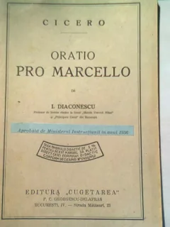 CICERO ORATIO PRO MARCELO - I. DIACONESCU