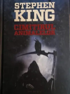 Cimitirul animalelor - Stephen King (cartonata)