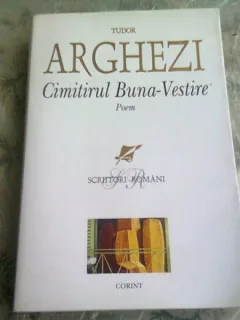 CIMITIRUL BUNA VESTIRE - TUDOR ARGHEZI