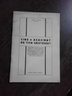 CINE A ASASINAT PE TITA CRISTESCU - VIRGIL Z. SOARE (PLEDOARIE ROSTITA IN 1936, DUPA NOTE STENOGRAFICE)