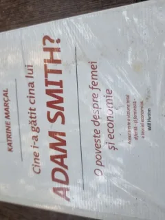 Cine i-a gatit cina lui Adam Smith? , Katrine Marcal