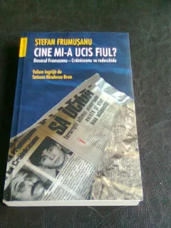CINE MI-A UCIS FIUL - STEFAN FRUMUSANU