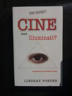 CINE SUNT ILUMINATI?, LINDSAY PORTER