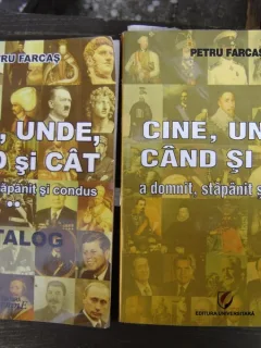 CINE, UNDE, CAND SI CAT - PETRU FARCAS   2 VOLUME
