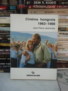 CINEMA HONGROUIS 1963-1988 , JEAN-PIERRE JEANCOLAS (LB FRANCEZA)
