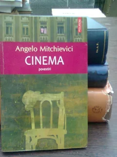 Cinema. Povestiri - Angelo Mitchievici