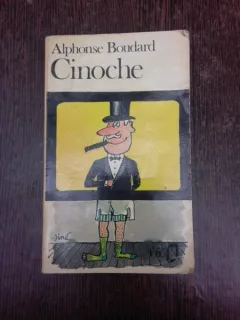Cinoche - Alphonse Boudard  (carte in limba franceza)