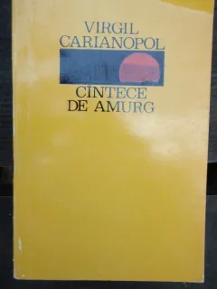 CINTECELE DE AMURG - VIRGIL CARIANOPOL