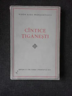 CINTICE TIGANESTI - MIRON RADU PARASCHIVESCU